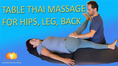 thai massage videbk|The Ultimate Thai Massage Video: Advanced Table Techniques